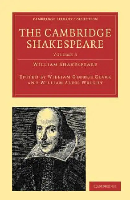 Buy The Cambridge Shakespeare - Volume 6 (English, William Shakespeare | William George Clark | William Aldis Wright) Online at Best Price - BookBajar