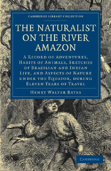 The Naturalist on the River Amazon (English, Henry Walter Bates) - Image 1 - BookBajar