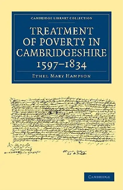 Treatment of Poverty in Cambridgeshire 1597-1834 (English, Ethel Mary Hampson) - Image 1 - BookBajar