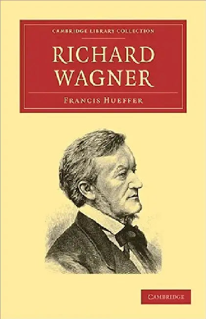 Buy Richard Wagner (English, Francis Hueffer) Online at Best Price - BookBajar