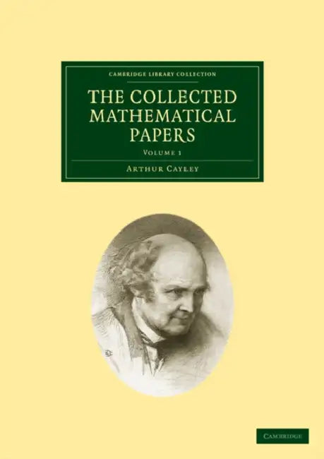 Buy The Collected Mathematical Papers (English, Arthur Cayley) Online at Best Price - BookBajar