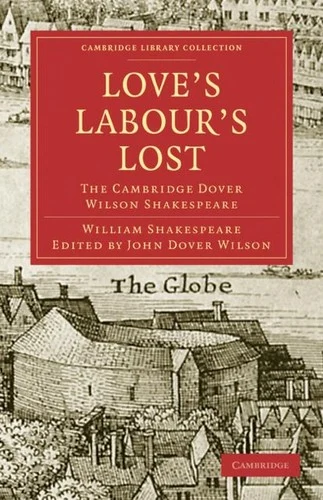 Buy Love's Labours Lost (English, William Shakespeare | John Dover Wilson) Online at Best Price - BookBajar