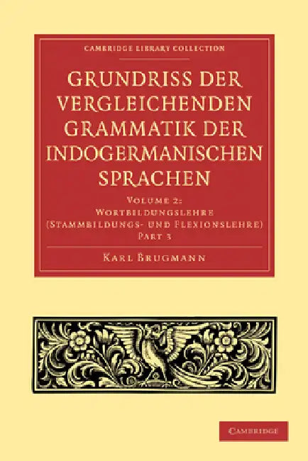 Grundriss Der Vergleichenden Grammatik Der Indogermanischen Sprachen (English, Karl Brugmann | Brugmann Karl) - Image 1 - BookBajar