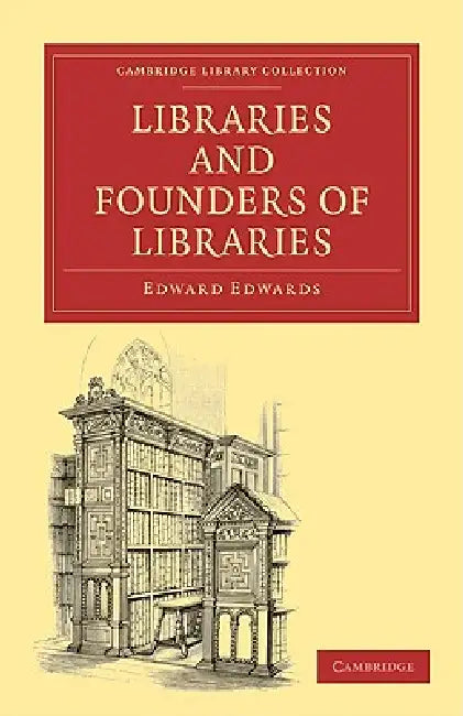 Libraries and Founders of Libraries (English, Edward Edwards) - Image 1 - BookBajar
