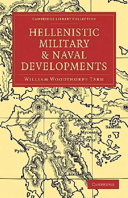 Hellenistic Military and Naval Developments (English, William Woodthorpe Tarn) - Image 1 - BookBajar