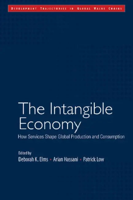 Buy The Intangible Economy (English, Deborah K. Elms | Arian Hassani | Patrick Low) Online at Best Price - BookBajar