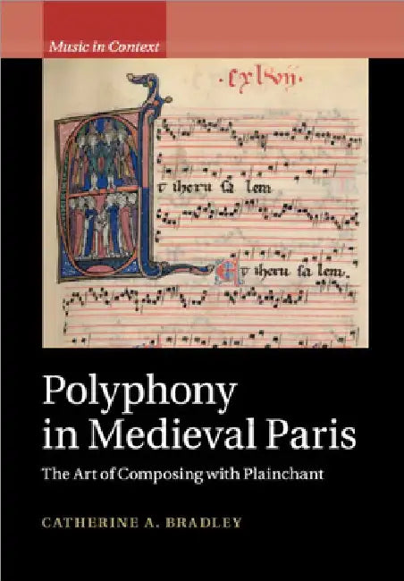 Buy Polyphony in Medieval Paris (English, Catherine A. Bradley) Online at Best Price - BookBajar