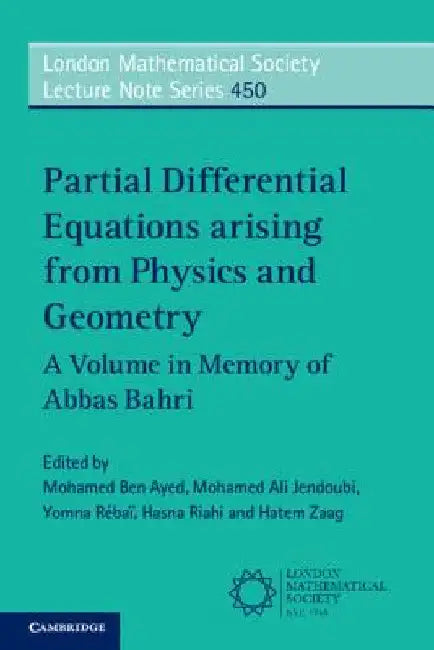 Buy Partial Differential Equations arising from Physics and Geometry (English, Mohamed Ben Ayed | Mohamed Ali Jendoubi | Yomna Rébaï) Online at Best Price - BookBajar