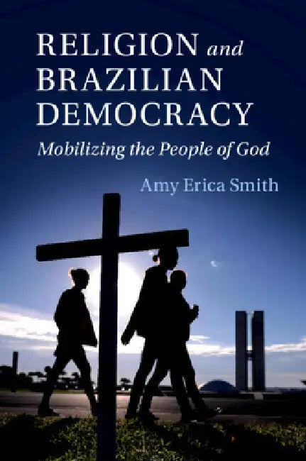Buy Religion and Brazilian Democracy (English, Amy Erica Smith) Online at Best Price - BookBajar