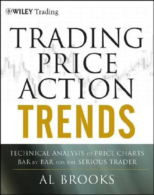 Buy Trading Price Action Trends (English, Al Brooks) Online at Best Price - BookBajar