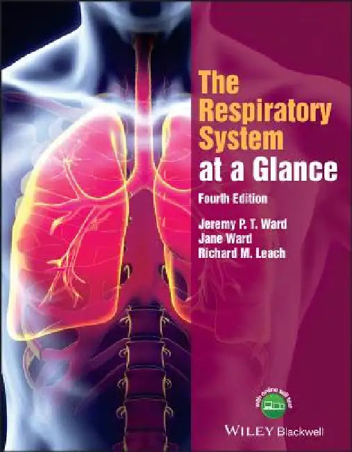 Buy The Respiratory System at a Glance (English, Jeremy P. T. Ward | Jane Ward | Richard M. Leach) Online at Best Price - BookBajar