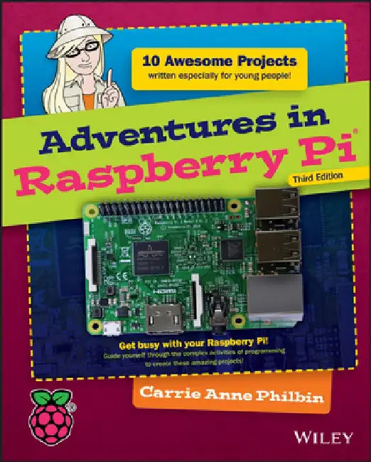 Buy Adventures in Raspberry Pi (English, Carrie Anne Philbin) Online at Best Price - BookBajar
