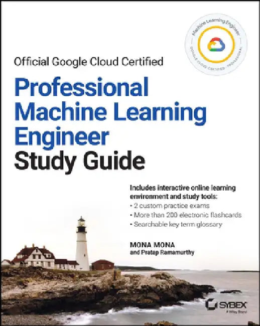 Buy Google Cloud Certified Professional Machine Learning Study Guide (English, Mona Mona) Online at Best Price - BookBajar