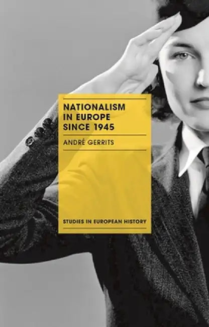Buy Nationalism in Europe Since 1945 (English, Andre Gerrits) Online at Best Price - BookBajar