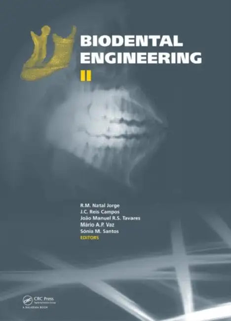 Buy Biodental Engineering II (English, R. M. Natal Jorge | J. C. Reis Campos | Joao Manuel R. S. Tavares) Online at Best Price - BookBajar