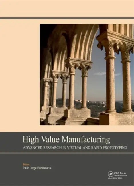 Buy High Value Manufacturing (English, Paulo Jorge Bártolo) Online at Best Price - BookBajar