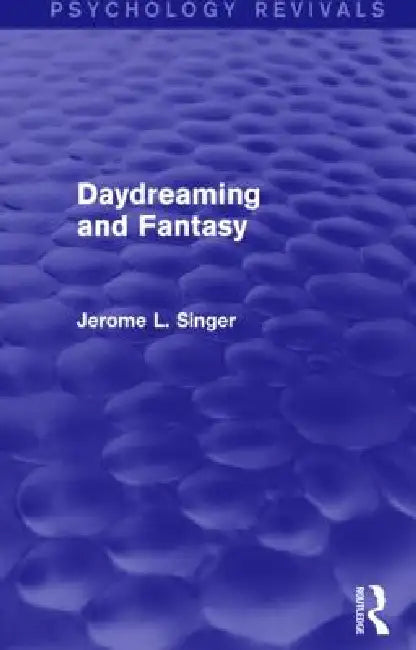 Buy Daydreaming and Fantasy (Psychology Revivals) (English, Jerome L. Singer) Online at Best Price - BookBajar