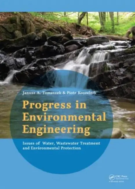 Progress in Environmental Engineering (English, Tomaszek Janusz | Piotr Koszelnik) - Image 1 - BookBajar