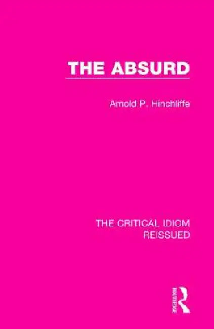 Buy The Absurd (English, Arnold Hinchliffe) Online at Best Price - BookBajar
