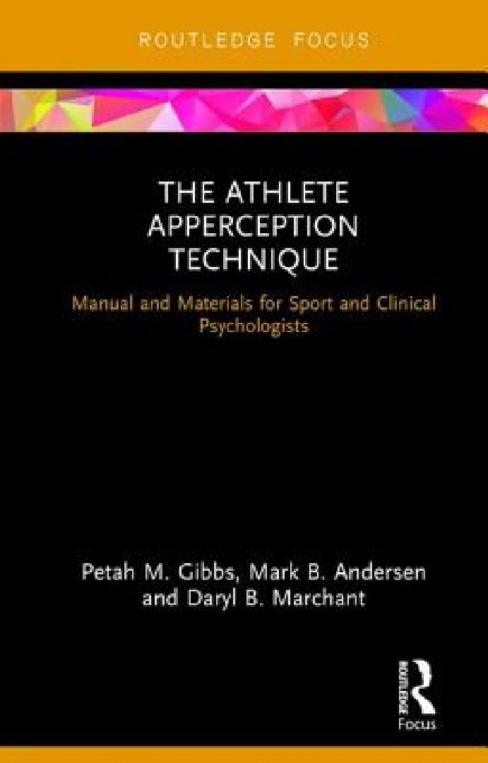 Buy The Athlete Apperception Technique (English, Petah M. Gibbs | Mark B. Andersen | Daryl B. Marchant) Online at Best Price - BookBajar