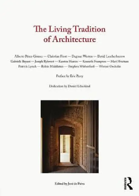 The Living Tradition of Architecture (English, José de Paiva) - Image 1 - BookBajar