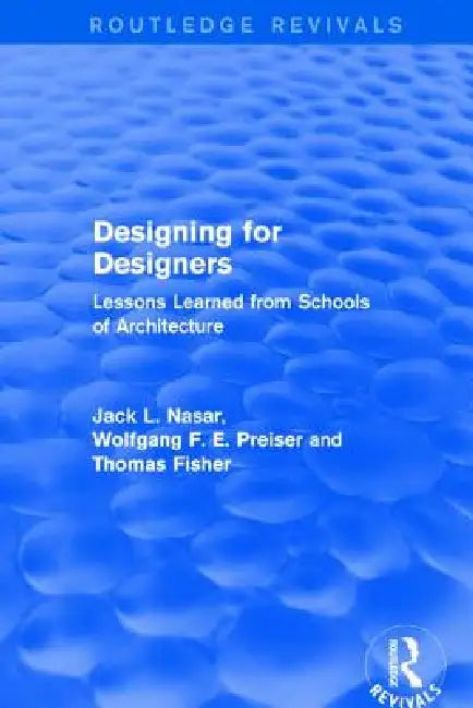 Designing for Designers (Routledge Revivals) (English, Wolfgang F. E. Preiser | Jack Nasar | Thomas Fisher) - Image 1 - BookBajar