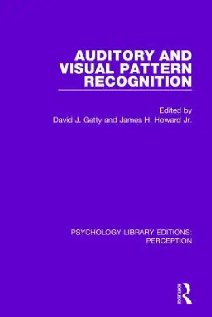 Buy Auditory and Visual Pattern Recognition (English, David J. Getty | James H. Howard Jr) Online at Best Price - BookBajar