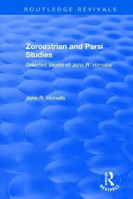 Buy Zoroastrian and Parsi Studies (English, Hinnells John) Online at Best Price - BookBajar