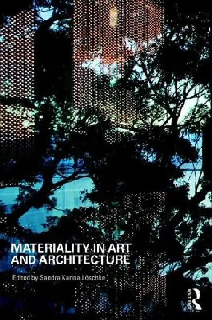 Buy Materiality and Architecture (English, Sandra Loschke) Online at Best Price - BookBajar
