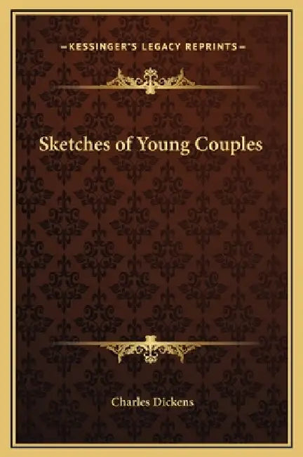 Buy Sketches of Young Couples (English, Charles Dickens) Online at Best Price - BookBajar