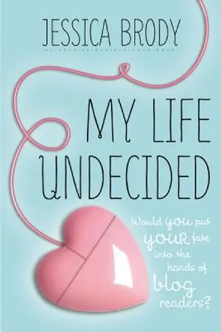 Buy My Life Undecided (English, Jessica Brody) Online at Best Price - BookBajar