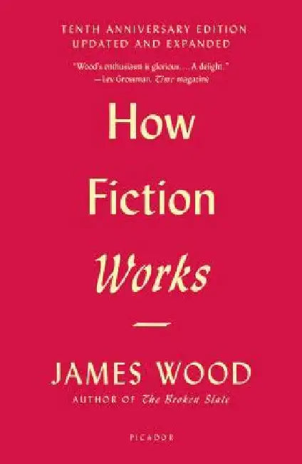How Fiction Works (English, James Wood) - Image 1 - BookBajar