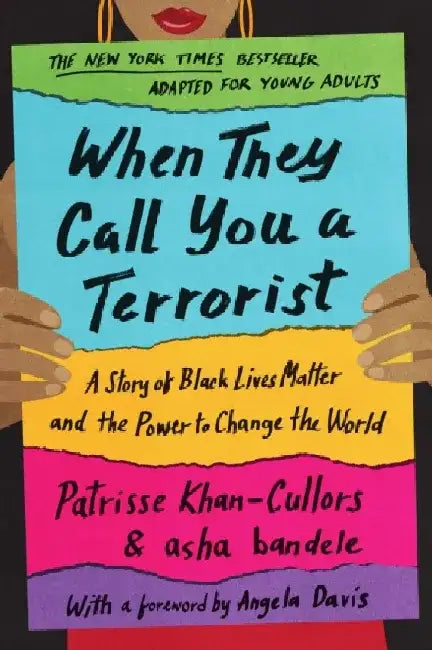 Buy When They Call You a Terrorist (Young Adult Edition) (English, Patrisse Cullors) Online at Best Price - BookBajar