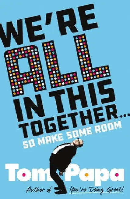 Buy We're All in This Together . . . (English, Tom Papa) Online at Best Price - BookBajar