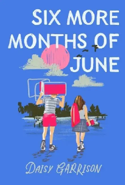 Buy Six More Months of June (English, Daisy Garrison) Online at Best Price - BookBajar