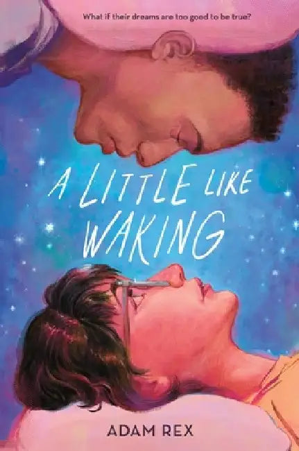 Buy A Little Like Waking (English, Adam Rex) Online at Best Price - BookBajar