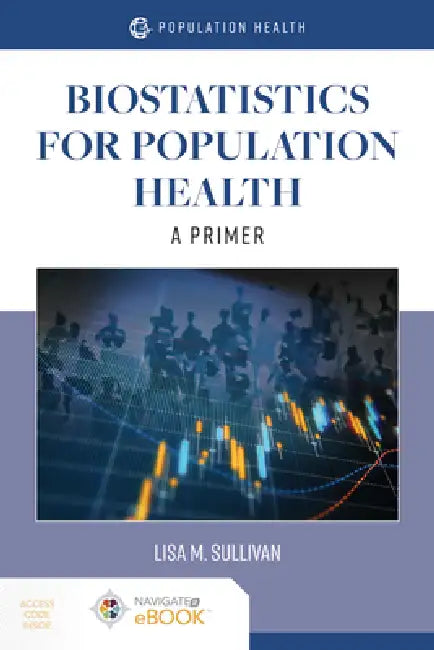 Buy Biostatistics for Population Health (English, Lisa M. Sullivan) Online at Best Price - BookBajar