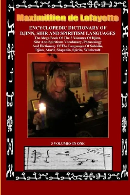 Buy Encyclopedic Dictionary of Djinn, Sihr and Spiritism Languages (English, Maximillien De Lafayette) Online at Best Price - BookBajar