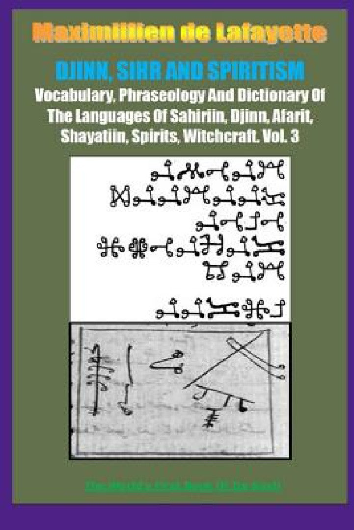 Buy DJINN, SIHR AND SPIRITISM. Volume 3 (English, Maximillien De Lafayette) Online at Best Price - BookBajar