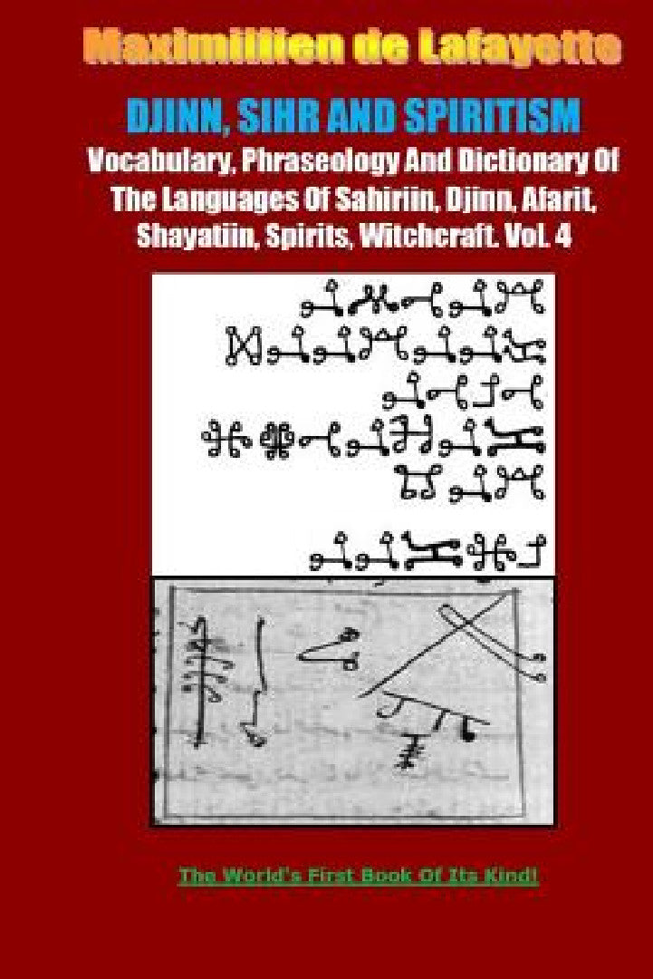 Buy DJINN, SIHR AND SPIRITISM. Volume 4 (English, Maximillien De Lafayette) Online at Best Price - BookBajar