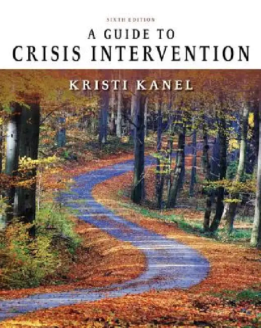 Buy A Guide to Crisis Intervention (English, Kristi Kanel) Online at Best Price - BookBajar