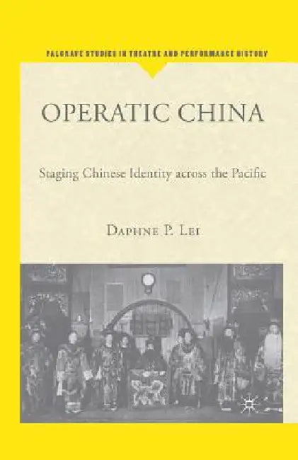 Buy Operatic China Operatic China (English, D. Lei) Online at Best Price - BookBajar