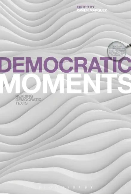 Buy Democratic Moments (English, Xavier Maarquez) Online at Best Price - BookBajar