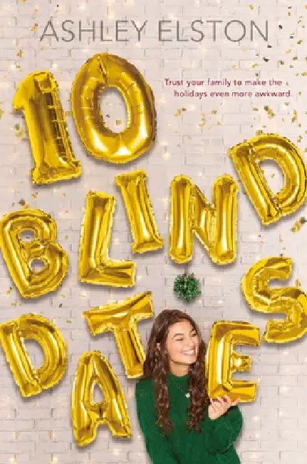Buy 10 Blind Dates (English, Ashley Elston) Online at Best Price - BookBajar