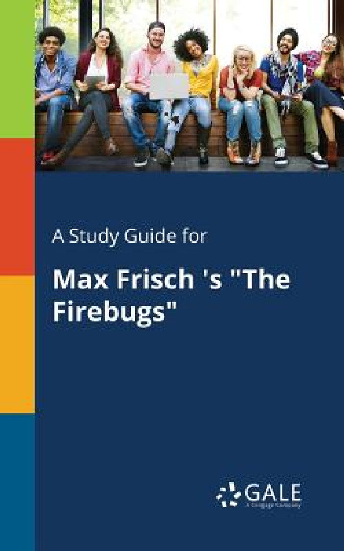 Buy A Study Guide for Max Frisch 's "The Firebugs" (English, Cengage Learning Gale) Online at Best Price - BookBajar