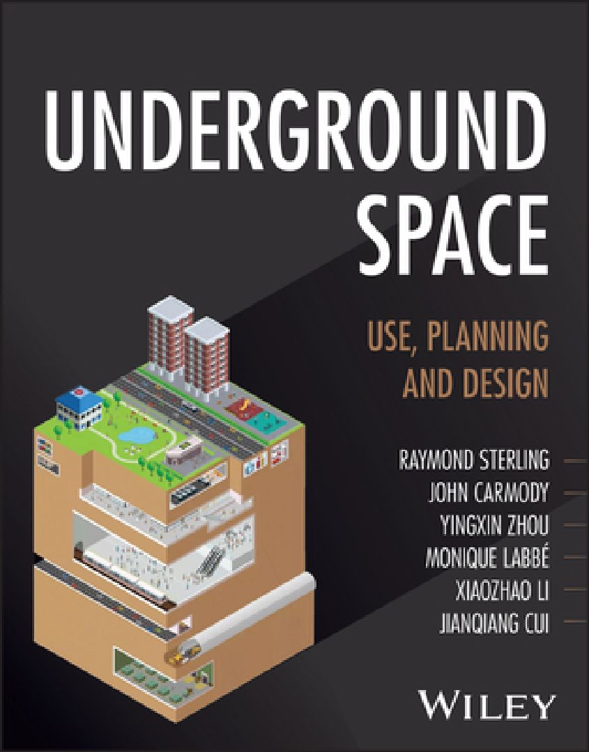 Buy Underground Space (English, Raymond L. Sterling | John Carmody | Yingxin Zhou) Online at Best Price - BookBajar