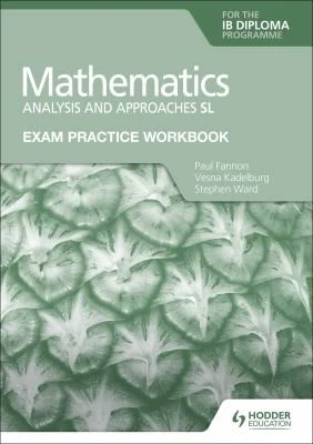 Buy Exam Practice Workbook for Mathematics for the Ib Diploma (English, Paul Fannon) Online at Best Price - BookBajar