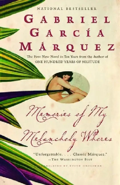 Buy Memories of My Melancholy Whores (English, Gabriel Garcia Marquez) Online at Best Price - BookBajar