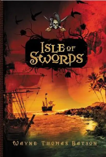 Buy Isle of Swords (English, Wayne Thomas Batson) Online at Best Price - BookBajar