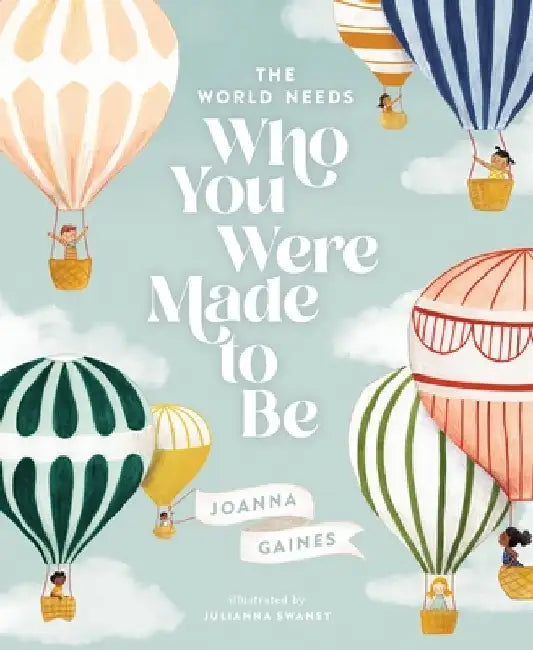 The World Needs Who You Were Made to Be (English, Joanna Gaines) - Image 1 - BookBajar